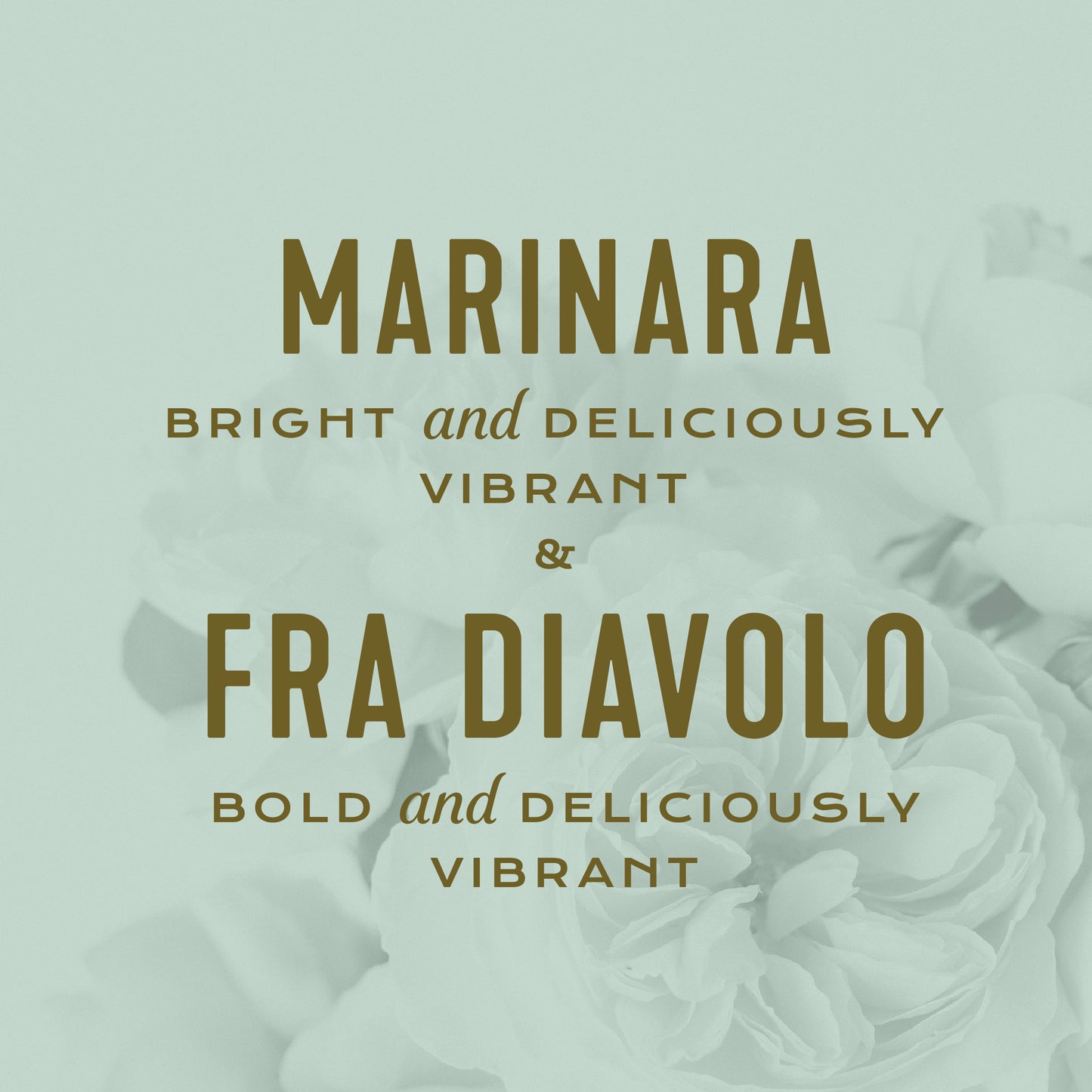 
                  
                    FRA DIAVOLO & MARINARA
                  
                